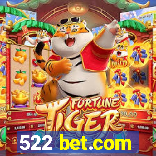 522 bet.com